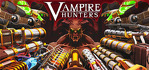 Vampire Hunters Xbox Series