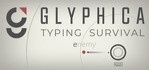 Glyphica Typing Survival
