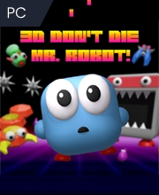 3D Don’t Die Mr Robot