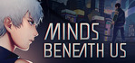 Minds Beneath Us Steam Account