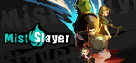 Mist Slayer Steam Account