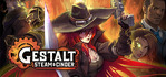 Gestalt Steam & Cinder Steam Account
