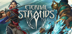 Eternal Strands Steam Account