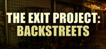 The Exit Project Backstreets