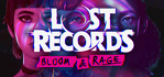 Lost Records Bloom & Rage Steam Account