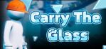 Carry The Glass Steam Account