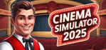 Cinema Simulator 2025 Steam Account