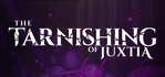 The Tarnishing of Juxtia Steam Account