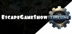 EscapeGameShow THE TIMELINE Epic Account