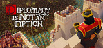 Diplomacy is Not an Option Epic Account