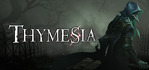 Thymesia Epic Account