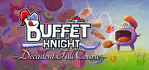 Buffet Knight Decadent Full Course