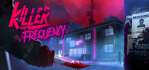 Killer Frequency Steam Account