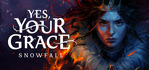 Yes, Your Grace 2 Snowfall Steam Account