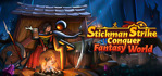 Stickman Strikes Conquer Fantasy World