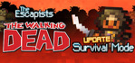 The Escapists The Walking Dead Steam Account