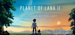Planet of Lana 2 Xbox One
