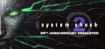 System Shock 2 25th Anniversary Remaster Epic Account