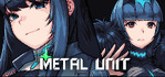 Metal Unit Steam Account