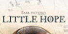 The Dark Pictures Anthology Little Hope Steam Account