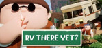 RV There Yet? Steam Account