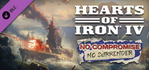 Hearts of Iron IV No Compromise No Surrender