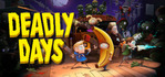 Deadly Days Steam Account