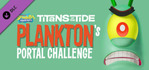 SpongeBob SquarePants Titans of the Tide Plankton's Portal Challenge DLC