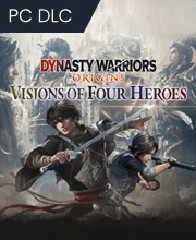 DYNASTY WARRIORS ORIGINS Visions of Four Heroes
