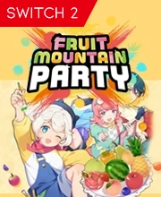 Fruit Mountain Party Nintendo Switch 2