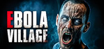 EBOLA VILLAGE PS5