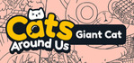 Cats Around Us Giant Cat Nintendo Switch