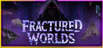 Fractured Worlds