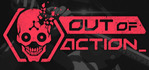 Out of Action Steam Account