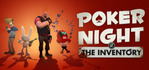 Poker Night at the Inventory Steam Account