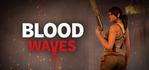Blood Waves Xbox Series Account
