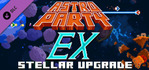 Astro Party EX Stellar Upgrade