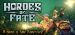 Hordes of Fate A Hand of Fate Adventure