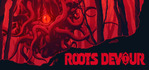 Roots Devour