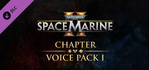 Warhammer 40,000 Space Marine 2 Chapter Voice Pack 1