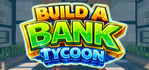 Build A Bank Tycoon Nintendo Switch