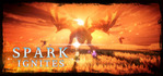 SPARK IGNITES