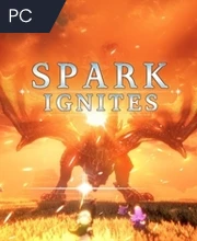 SPARK IGNITES