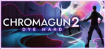 ChromaGun 2 Dye Hard Steam Account