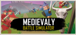 Medievaly Battle Simulator Steam Account