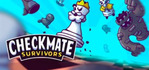 Checkmate Survivors