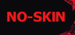 NO SKIN