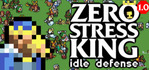 Zero Stress King Idle Defense