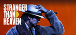 STRANGER THAN HEAVEN
