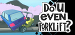Do You even Forklift? PS5